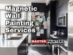 Magnetic wall painting services with Master Painters London Ontario