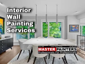 Wall painting with Master Painters London Ontario