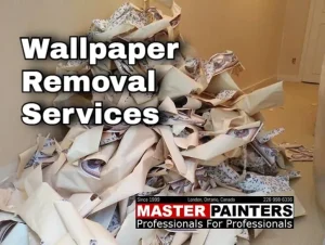 Wallpaper removal with Master Painters London Ontario