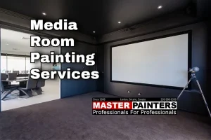 MEDIA ROOM PAINTING SERVICES with MASTER PAINTERS LONDON ONTARIO