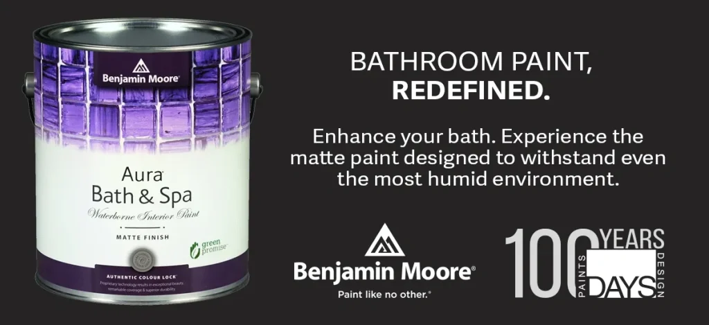 Master Painters of London Ontario suggests using antimicrobial paint in humid areas.