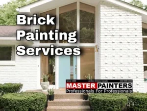Brick painting with Master Painters London Ontario