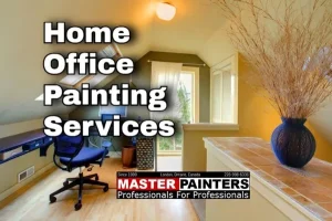 HOME OFFICE PAINTING SERVICES with MASTER PAINTERS of LONDON ONTARIO