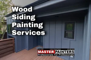 WOOD SIDING SERVICES with MASTER PAINTERS of LONDON ONTARIO