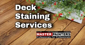 DECK STAINING & DECK PAINTING SERVICES with MASTER PAINTERS of LONDON ONTARIO