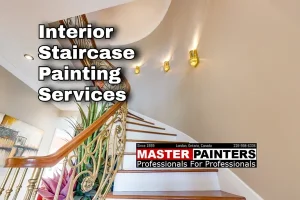 STAIRCASE PAINTING SERVICES with MASTER PAINTERS of LONDON ONTARIO